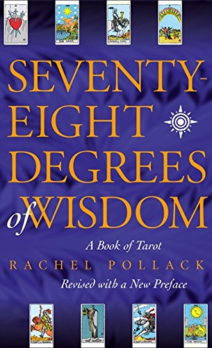 78 Degrees of Wisdom - Rachel Pollack