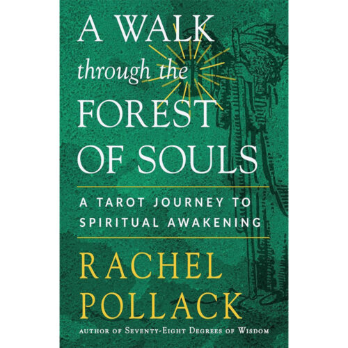 A Walk through the Forest of Souls - Rachel Pollack